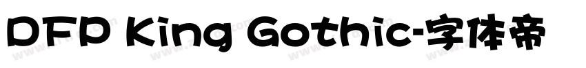 DFP King Gothic字体转换
